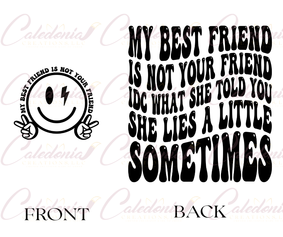 "Not Your Friend" T-Shirt