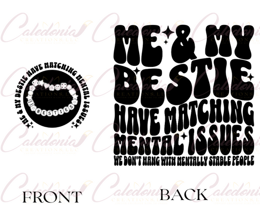 "Matching Mental Health Issues" T-Shirt