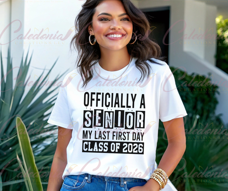 "Last First Day - Senior 2026" T-Shirt