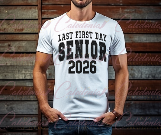 "Last First Day - Senior 2026" T-Shirt