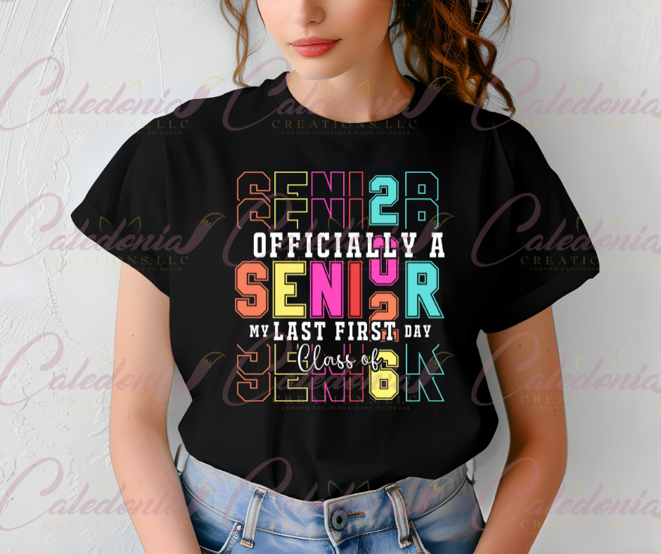 "Officially a Senior 2026 - Last First Day" T-Shirt