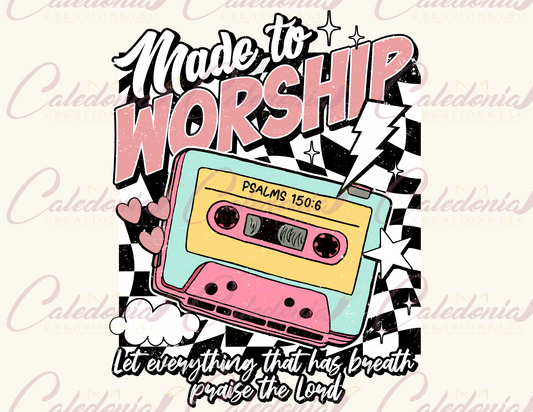 "Made to Worship" T-Shirt