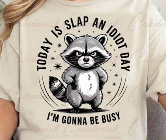 "Slap an Idiot Day" T-Shirt