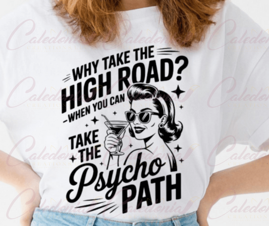 "Psycho Path" T-Shirt
