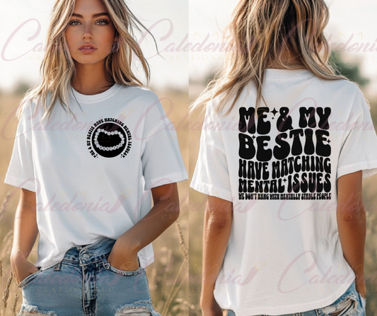 "Matching Mental Health Issues" T-Shirt