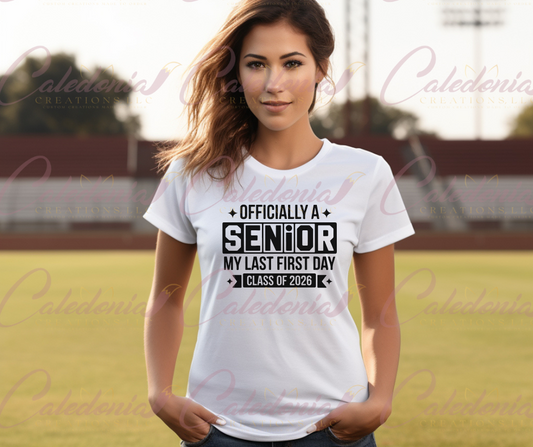 "Last First Day - Senior 2026" T-Shirt