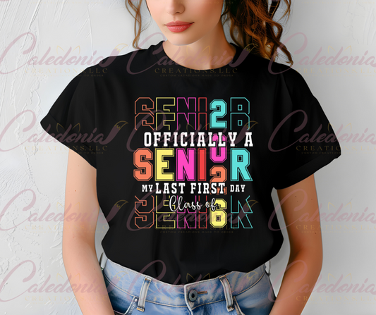 "Officially a Senior 2026 - Last First Day" T-Shirt