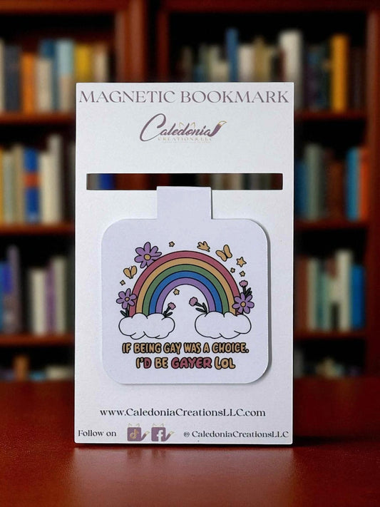 "I'd Be Gayer" Magnetic Bookmark