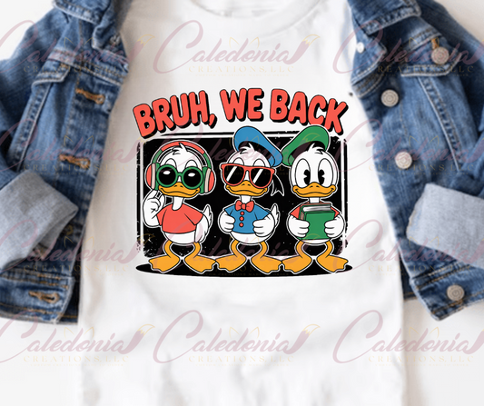 "Bruh, We Back" T-Shirt